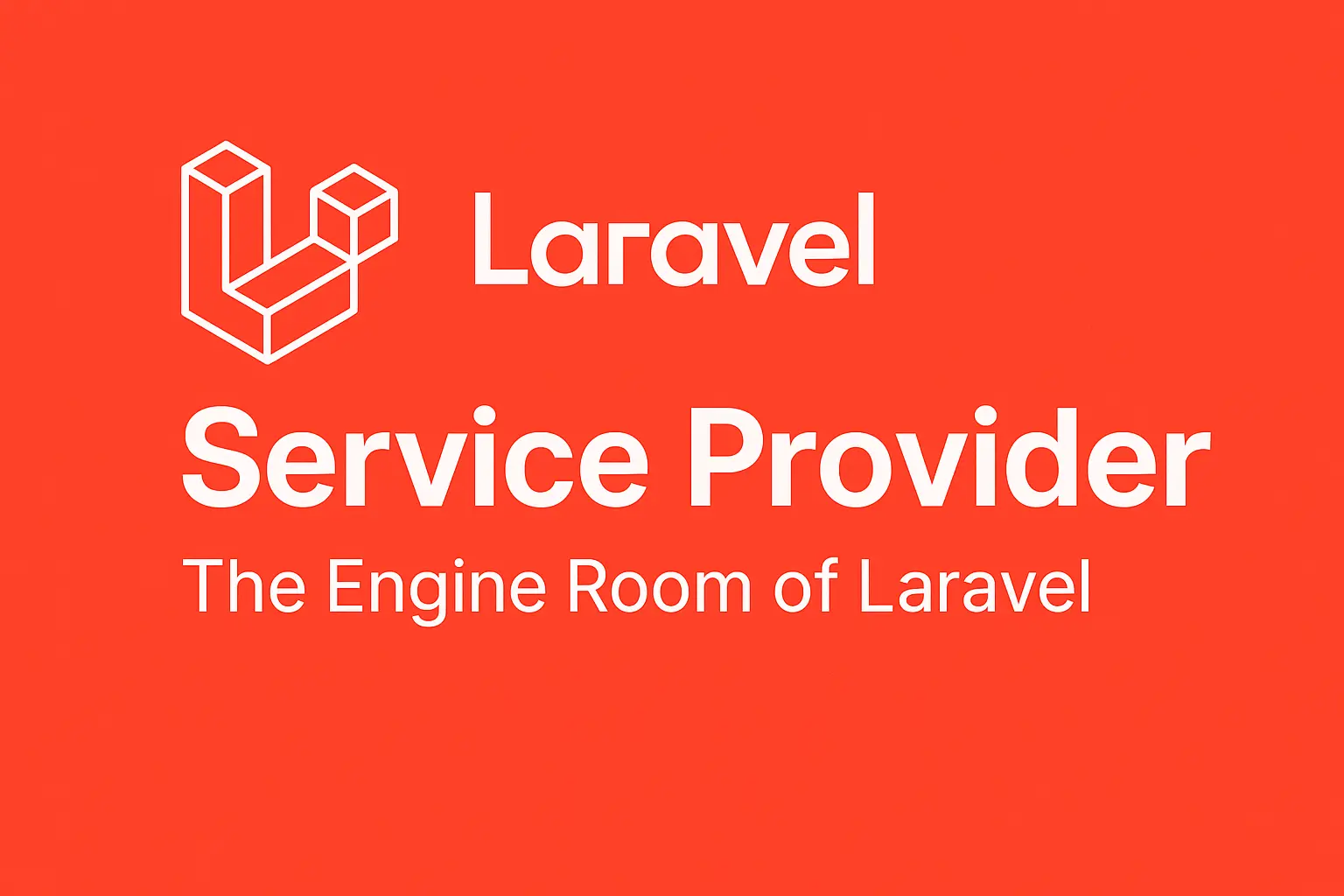 πͺ Laravel Service Providers: What You Need to Know